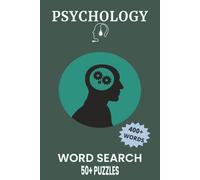 Psychology Word Search Puzzle Book: Word Searches with Easy to Read Print about Psychology, Psychology History, Mind and More | 6x9 inches, 110 pages ... for Vacations, Holidays and Free Times.