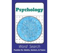 Psychology Word Search: Word Searches with Easy to Read Print about Psychology, Human Behavior and The Mind I 6x9 inches, 110 pages I 50+ Puzzles - Gifts for Students, Focus and Leisure