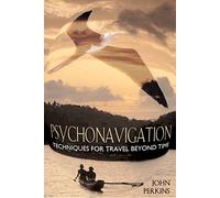 Psychonavigation: Techniques for Travel Beyond Time