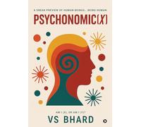 Psychonomic(x): A Sneak Preview of Human Beings… Being Human