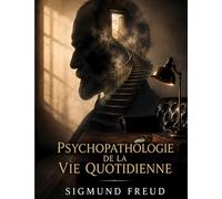 Psychopathologie de la vie quotidienne