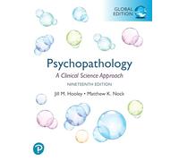 Psychopathology: A Clinical Science Approach, Global Edition