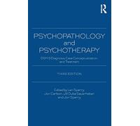 Psychopathology and Psychotherapy: DSM-5 Diagnosis, Case Conceptualization, and Treatment