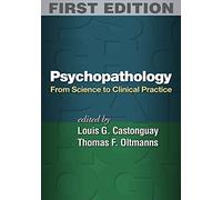 Psychopathology: From Science to Clinical Practice