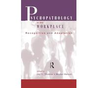 Psychopathology in the Workplace: Recognition and Adaptation – Routledge