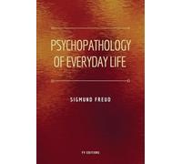 Psychopathology of Everyday Life: Easy to Read Layout