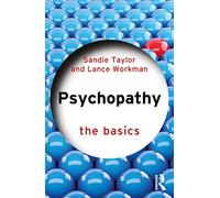 Psychopathy: The Basics (The Basics)