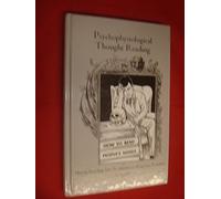 Psychophysiological Thought Reading and How To Read Peoples Minds