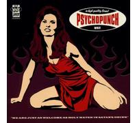 Psychopunch - We Are Just As Welcome As Holy