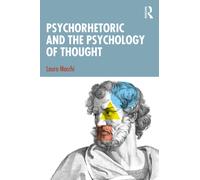 Psychorhetoric and the Psychology of Thought