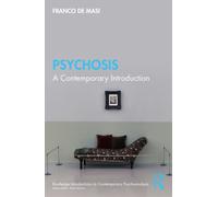 Psychosis : A Contemporary Introduction