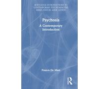 Psychosis : A Contemporary Introduction