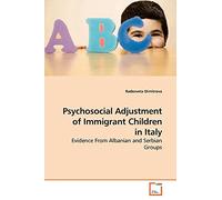 Psychosocial Adjustment of Immigrant Children in Italy: Evidence From Albanian and Serbian Groups