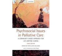Psychosocial Issues in Palliative Care: A community based approach for life limiting illness
