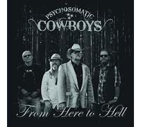 Psychosomatic Cowboys - From Here To Hell [VINYL]