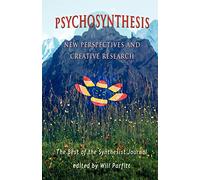 Psychosynthesis: New Perspectives and Creative Research