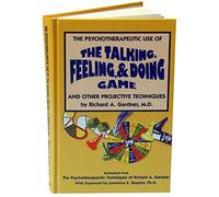 Psychotherapeutic Use of the Talking,Feeling & Doing Game (book)