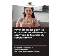 Psychothérapie pour les enfants et les adolescents souffrant de troubles du comportement