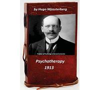 Psychotherapy by Hugo Munsterberg (Original Version)
