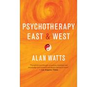 Psychotherapy East and West
