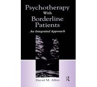 Psychotherapy With Borderline Patients: An Integrated Approach