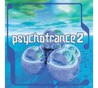 Psychotrance 2 by Various Artists (1995-08-02)