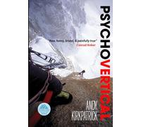 Psychovertical: Climb. Suffer. Repeat: The Dark Art of Big Wall Soloing