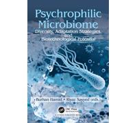 Psychrophilic Microbiome: Diversity, Adaptation Strategies, and Biotechnological Potential