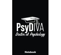 PsyD Doctor of Psychology PsyDiva Doctorate Graduation Notebook: Blank Writing Journal Book, Graduation Guestbook Keepsake Gift, Unlined Notebook, Black, 6" x 9" 110 Pages