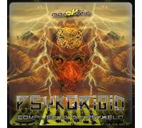 Psykorigid: Compiled By DJ Psykelo