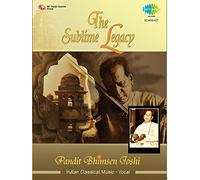 PT. BHIMSEN JOSHI - THE SUBLIME LEGACY-PT. BHIMSEN JOSHI