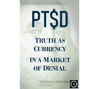 PT$D: Truth as Currency in a Market of Denial