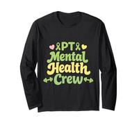 PT Mental Health Crew Retro Physical Therapy Team Support Long Sleeve T-Shirt