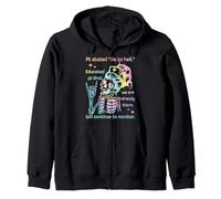 Pt Stated "Go To Hell." Educated Pt That We Are Already Zip Hoodie