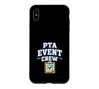 PTA Parent PTO Parent PTA Volunteer School Volunteer Case for iPhone XS Max