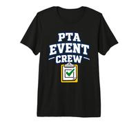 PTA Parent PTO Parent PTA Volunteer School Volunteer Premium T-Shirt