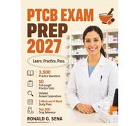 PTCB Exam Prep 2027: Complete Study Guide with 3,500 Practice Questions, 10 Full-Length Practice Tests, Detailed Answer Explanations, and 2-Week and 4-Week Study Plans for the Pharmacy Technician Exam