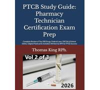 PTCB Study Guide: Pharmacy Technician Certification Exam Prep: Complete Review of Top 200 Drugs, Federal Laws, DSCSA & Patient Safety | Digital ... RPh for PTCE Success (PTCB Exam Prep Series)