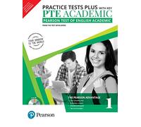 Pte Academic Practice Tests Plus (With Key) By Pearson (Pearson Test Of English Academic)