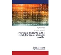 Pterygoid Implants in the rehabilitation of atrophic maxilla