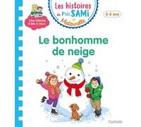 P'Tit Sami Maternelle 3-4 Ans - Le Bonhomme de Neige de Sami Et Julie
