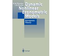 Ptscher - Dynamic Nonlinear Econometric Models Asymptotic Theory - - P555z
