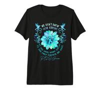 PTSD Awareness Flower We Don't Know How Strong We are Premium T-Shirt