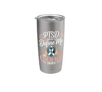 PTSD Doesn't Define Me My Courage Does PTSD Awareness Stainless Steel Insulated Tumbler