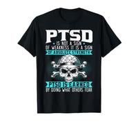 PTSD Is Earned By Doing What Others Fear Stress Disorder T-Shirt