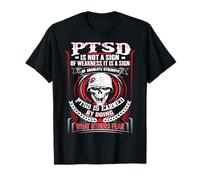 PTSD IS NOT A SIGN OF WEAKNESS PTSD MILITARY PTSD T-Shirt