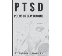 PTSD Poems to Slay Demons