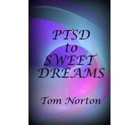 PTSD to SWEET DREAMS