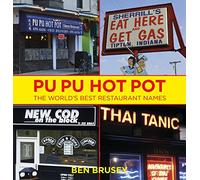 Pu Pu Hot Pot: The World's Best Restaurant Names
