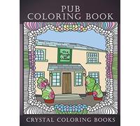 Pub Coloring Book: A Great British Pub Coloring Book For Adults. 30 Doodle Style Beautiful Country Inns For You To Color. The Good Pub Coloring Book.: Volume 3 (Buildings)